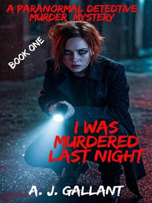cover image of I Was Murdered Last Night